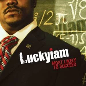 Luckyiam - Most Likely To Succeed, CD