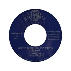 Sharon Jones And The Dap Kings - Got To Be The Way It Is, 7" Vinyl
