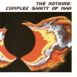 The Nothing - Complex Sanity Of Man, CD