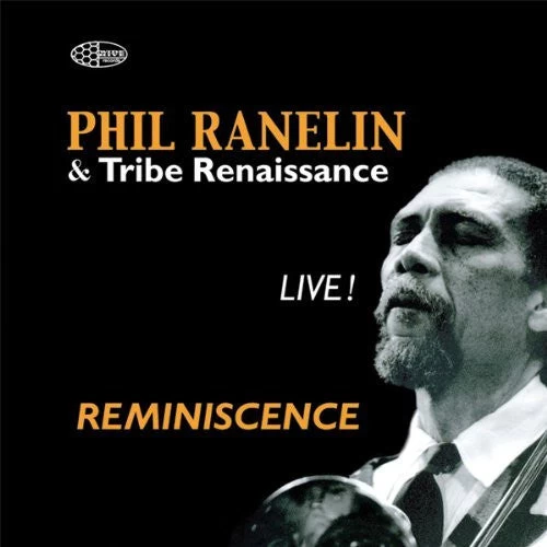 Phil Ranelin - Reminiscence (Live), CD