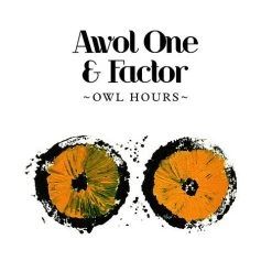 Awol One & Factor - Owl Hours, CD