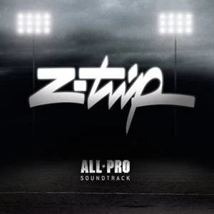 Z-Trip - All Pro Soundtrack, CD