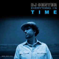 DJ Center - Everything In Time, CD