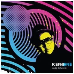 Kero One - Early Believers, CD
