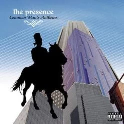 The Presence - Common Man's Anthems, CD