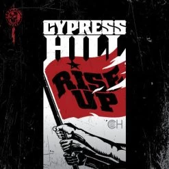 Cypress Hill - Rise Up, CD