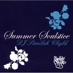 DJ Similak Chyld - Summer Soulstice, Mixed CD