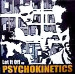 Psychokinetics - Let It Off EP, 12" Vinyl