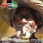 Skhool Yard - Cigar Spitters, 12" Vinyl