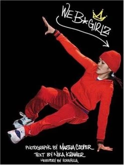 Martha Cooper And Nika Kramer - We B*Girlz Book, Softback